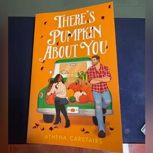 There’s Pumpkin About You by Athena Carstairs